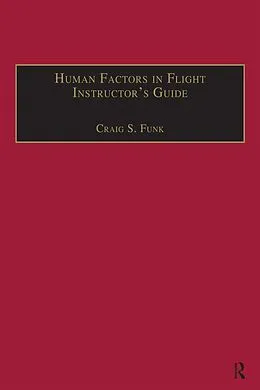 E-Book (pdf) Human Factors in Flight Instructor's Guide von Craig S. Funk