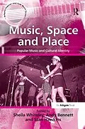 E-Book (pdf) Music, Space and Place von Andy Bennett