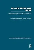 E-Book (epub) Pages from the Past von M. B. Parkes, Edited By P. R. Robinson