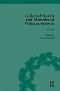 E-Book (epub) The Collected Novels and Memoirs of William Godwin Vol 8 von Pamela Clemit, Maurice Hindle, Mark Philp