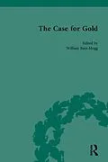 E-Book (epub) The Case for Gold Vol 3 von William Rees-Mogg