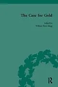 E-Book (epub) The Case for Gold Vol 2 von William Rees-Mogg