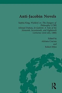 E-Book (pdf) Anti-Jacobin Novels, Part II, Volume 9 von W M Verhoeven, Claudia L Johnson, Philip Cox