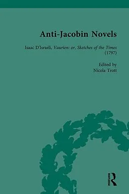 E-Book (epub) Anti-Jacobin Novels, Part II, Volume 8 von W M Verhoeven, Claudia L Johnson, Philip Cox