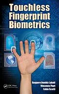 E-Book (epub) Touchless Fingerprint Biometrics von Ruggero Donida Labati, Vincenzo Piuri, Fabio Scotti