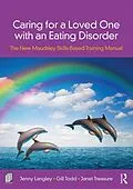 E-Book (pdf) Caring for a Loved One with an Eating Disorder von Jenny Langley, Janet Treasure, Gill Todd