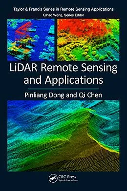 E-Book (epub) LiDAR Remote Sensing and Applications von Pinliang Dong, Qi Chen