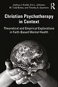 E-Book (epub) Christian Psychotherapy in Context von Joshua J. Knabb, Eric L. Johnson, M. Todd Bates