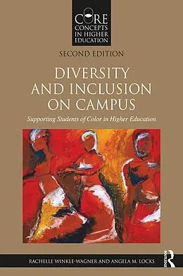 E-Book (pdf) Diversity and Inclusion on Campus von Rachelle Winkle-Wagner, Angela M. Locks
