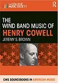 E-Book (pdf) The Wind Band Music of Henry Cowell von Jeremy Brown