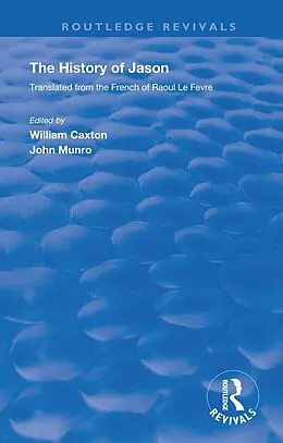 E-Book (epub) Revival: Caxton's History of Jason (1913) von William Caxton