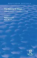 E-Book (pdf) Revival: Caxton's History of Jason (1913) von William Caxton