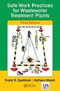 E-Book (pdf) Safe Work Practices for Wastewater Treatment Plants von Frank R. Spellman, Kathern Welsh