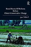 ePUB Rural Roots of Reform Before China's Conservative Change von Lynn T. White III