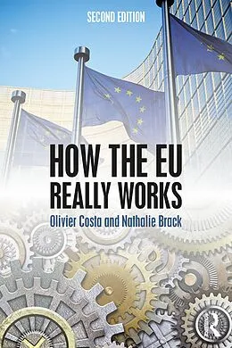 E-Book (pdf) How the EU Really Works von Nathalie Brack, Olivier Costa