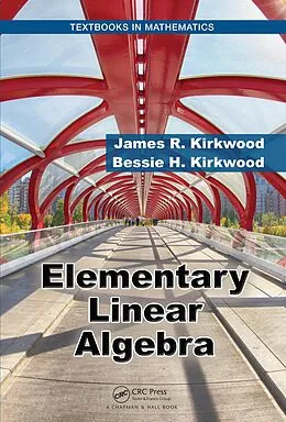 E-Book (epub) Elementary Linear Algebra von James R. Kirkwood, Bessie H. Kirkwood