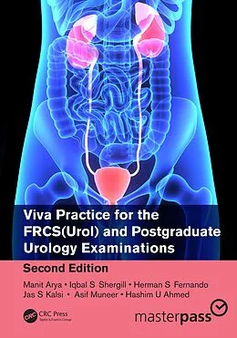 ePUB Viva Practice for the FRCS(Urol) and Postgraduate Urology Examinations von Manit Arya, Iqbal Shergill, Herman Fernando