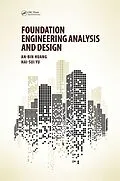 E-Book (epub) Foundation Engineering Analysis and Design von An-Bin Huang, Hai-Sui Yu