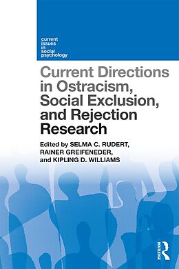 E-Book (epub) Current Directions in Ostracism, Social Exclusion and Rejection Research von 