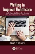 E-Book (pdf) Writing to Improve Healthcare von David Stevens