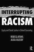 E-Book (pdf) Interrupting Racism von Rebecca Atkins, Alicia Oglesby