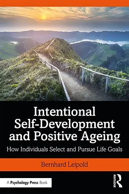 E-Book (pdf) Intentional Self-Development and Positive Ageing von Bernhard Leipold