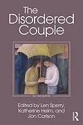 ePUB The Disordered Couple von Jon Carlson, Len Sperry