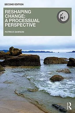 E-Book (epub) Reshaping Change von Patrick Dawson