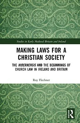 ePUB Making Laws for a Christian Society von Roy Flechner