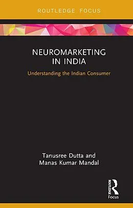 E-Book (pdf) Neuromarketing in India von Tanusree Dutta, Manas Kumar Mandal