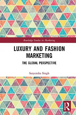 E-Book (pdf) Luxury and Fashion Marketing von Satyendra Singh
