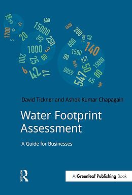 E-Book (epub) Water Footprint Assessment von David Tickner, Ashok Kumar Chapagain
