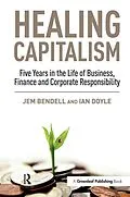 E-Book (pdf) Healing Capitalism von Jem Bendell, Ian Doyle