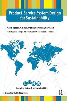 E-Book (epub) Product-Service System Design for Sustainability von Carlo Vezzoli, Cindy Kohtala, Amrit Srinivasan
