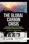 E-Book (pdf) The Global Carbon Crisis von Timo Busch, Paul Shrivastava