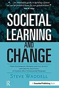 E-Book (pdf) Societal Learning and Change von Steve Waddell