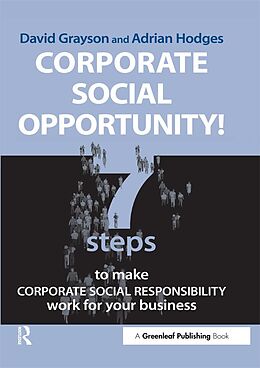 E-Book (epub) Corporate Social Opportunity! von David Grayson, Adrian Hodges