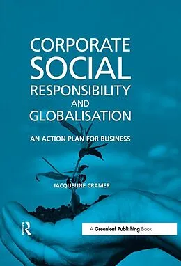 E-Book (epub) Corporate Social Responsibility and Globalisation von Jacqueline Cramer