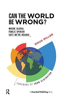 E-Book (epub) Can the World be Wrong? von Doug Miller, John Elkington