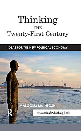 E-Book (pdf) Thinking the Twenty­-First Century von Malcolm Mcintosh