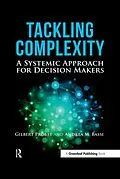 E-Book (pdf) Tackling Complexity von Gilbert Probst, Andrea Bassi