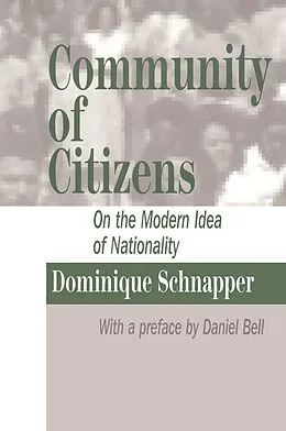E-Book (epub) Community of Citizens von Dominique Schnapper