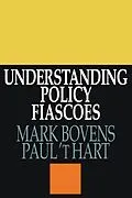 E-Book (epub) Understanding Policy Fiascoes von Paul T Hart