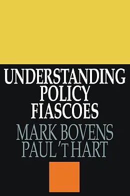 PDF Understanding Policy Fiascoes von Paul T Hart