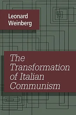 E-Book (pdf) The Transformation of Italian Communism von Leonard Weinberg