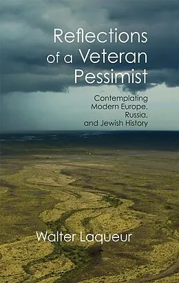 E-Book (epub) Reflections of a Veteran Pessimist von Walter Laqueur