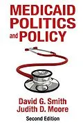 E-Book (epub) Medicaid Politics and Policy von David G. Smith