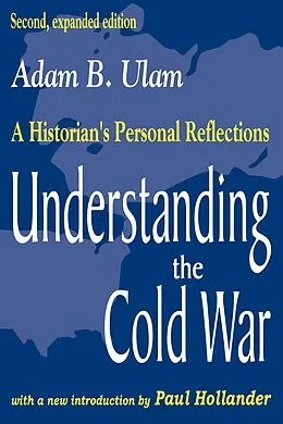 E-Book (pdf) Understanding the Cold War von Adam B. Ulam