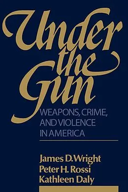 E-Book (pdf) Under the Gun von Peter H. Rossi