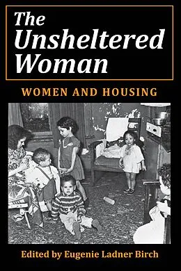 E-Book (pdf) The Unsheltered Woman von Eugenie Ladner Birch